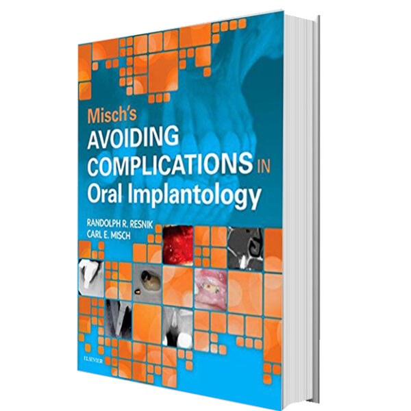 Misch's Avoiding Complications in Oral