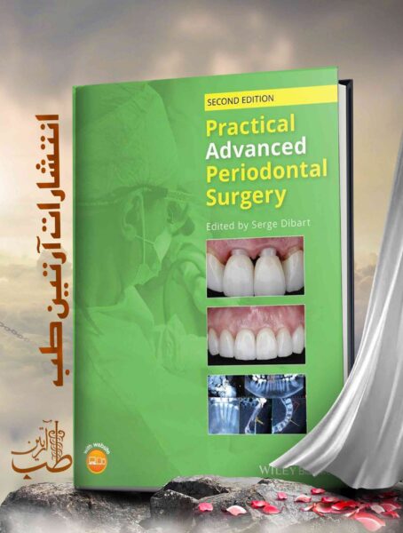 Practical Advanced Periodontal Surgery 2020